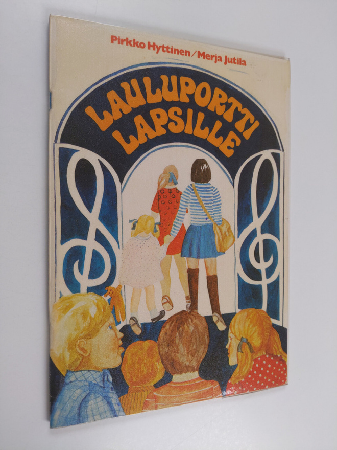 Pirkko Heikkonen ym. : Lauluportti lapsille
