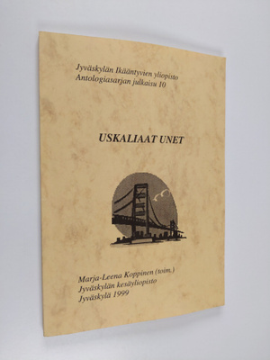 Uskaliaat unet