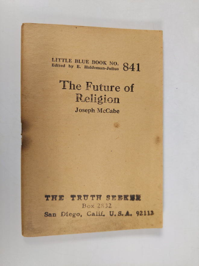 Joseph McCabe : The Future of Religion