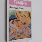 Else-Marie Nohr : Anastettu onni - pikkukuva 1