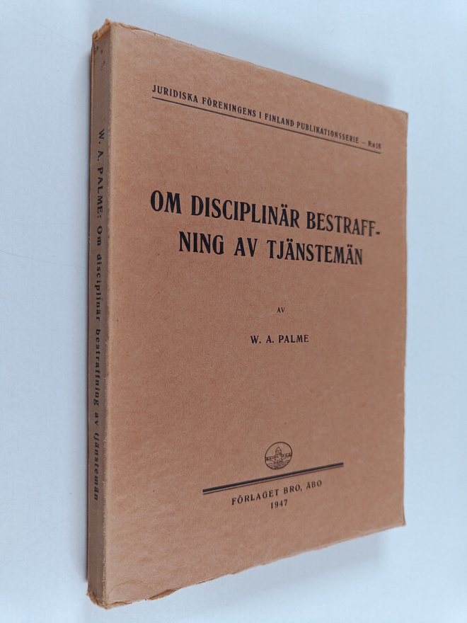 Walter Armas Palme : Om disciplinär bestraffning av tjäns...