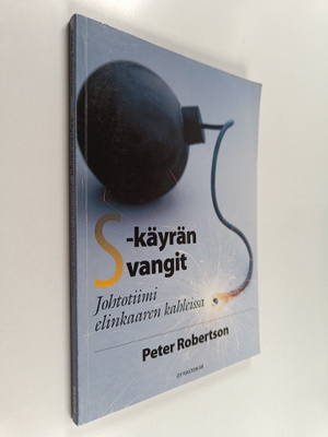 Peter Robertson : S-käyrän vangit : johtotiimi elinkaaren...
