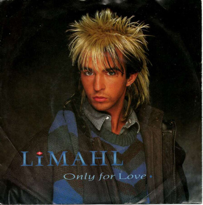 LIMAHL: Only For Love / O.T.T.  7"kk
