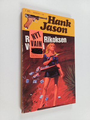 Hank Jason : Rikos rikoksen vuoksi
