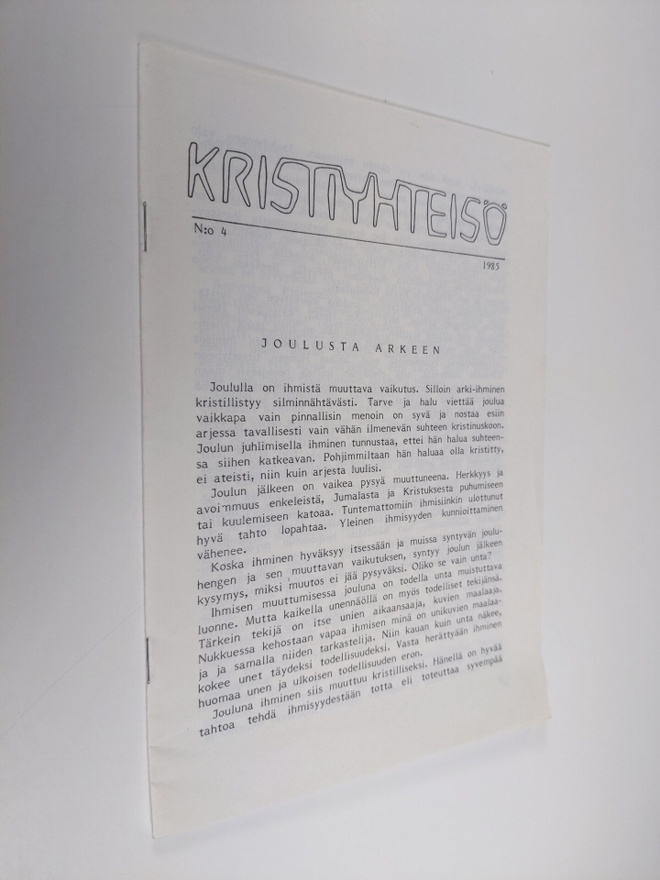 Kristiyhteisö 4/1985 : Joulusta arkeen
