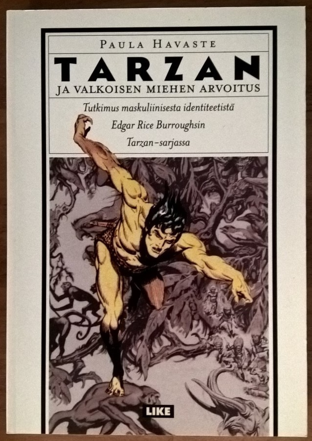 Paula Havaste: Tarzan ja valkoisen miehen arvoitus