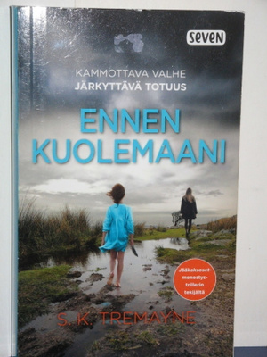 S.K. Tremayne : ENNEN KUOLEMAANI