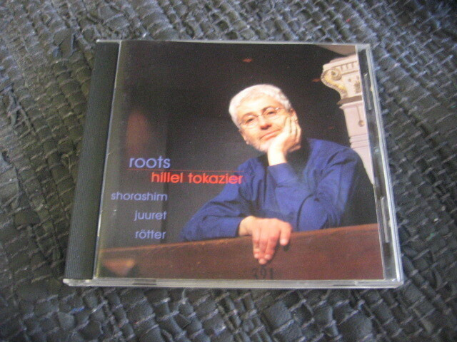 Hillel Tokazier - Juuret