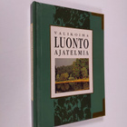 Dalton (toim.) Exley : Valikoima luontoajatelmia - pikkukuva 1