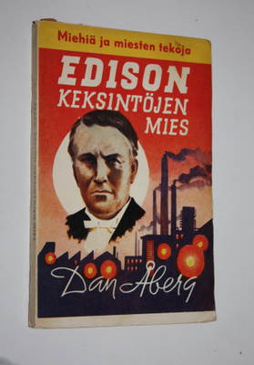 Dan Åberg : Edison, keksintöjen mies