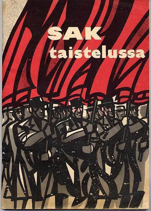 SAK taistelussa: Yleislakon vaiheet 1.-19.3.1956 (1956)