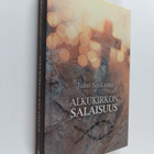 Juho Sankamo : Alkukirkon salaisuus - pikkukuva 1