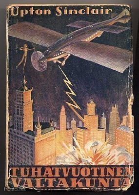 Sinclair, Upton: Tuhatvuotinen valtakunta (1.p.,nid., 1925)