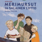 Jarkko Mäki: Merimursut ja salainen liitto - pikkukuva 1