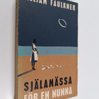 William Faulkner : Själamässa för en nunna - pikkukuva 1