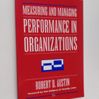 Robert D. Austin : Measuring and managing performance in ... - pikkukuva 1