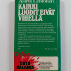 Alarik Lehtonen : Kaikki luodit eivät vihellä - pikkukuva 2