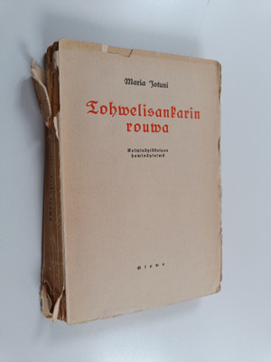 Maria Jotuni : Tohvelisankarin rouva : 3-näytöksinen huvi...