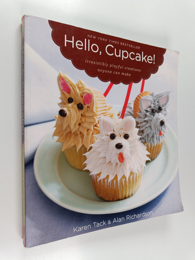 Karen Tack : Hello, Cupcake! - Irresistibly playful creat...