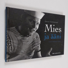 Eero Sinikannel : Mies ja ääni - pikkukuva 1
