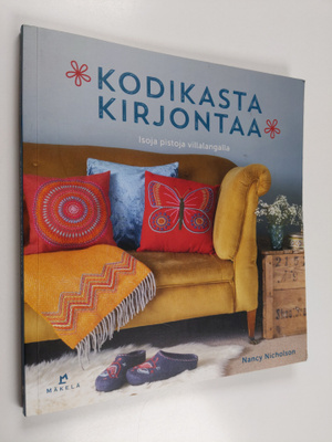 Nancy Nicholson : Kodikasta kirjontaa : isoja pistoja vil...