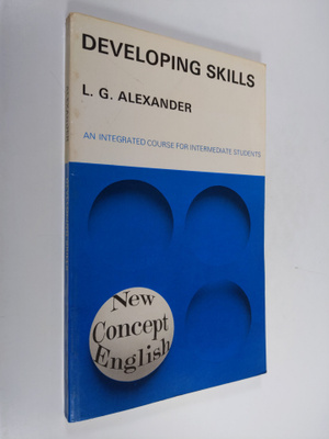 L. G. Alexander : Developing skills - an integrated cours...
