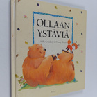 Sally Grindley ym. : Ollaan ystäviä - pikkukuva 1