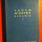 Raimo Spolander : Laulumiesten lauluja I 1939 1.p. - pikkukuva 1