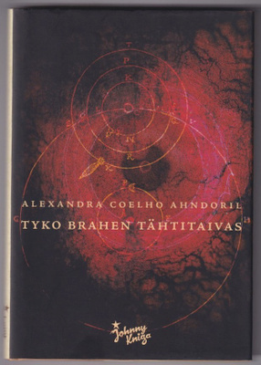 Alexandra Coelho Ahndoril: Tyko Brahen tähtitaivas