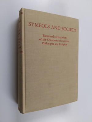 Symbols and Society - Fourteenth Symposium of the Confere...