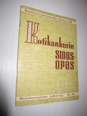 ESTER PERHEENTUPA - kotikankurin sidosopas v 1944