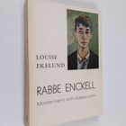 Louise Ekelund : Rabbe Enckell : Modernism och klassicism... - pikkukuva 1