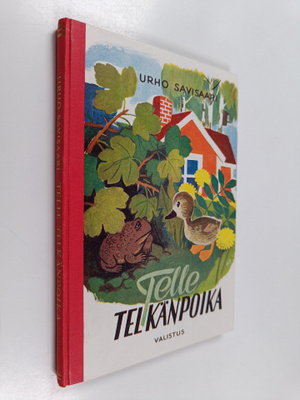 Urho Savisaari : Telle telkänpoika : suvinen tosisatu sal...