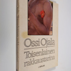 Ossi Ojala : Toisenlainen rakkaustarina - pikkukuva 1