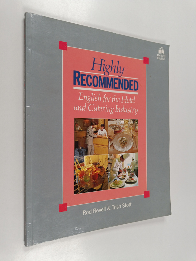 Highly recommended : English for the hotel and catering i...