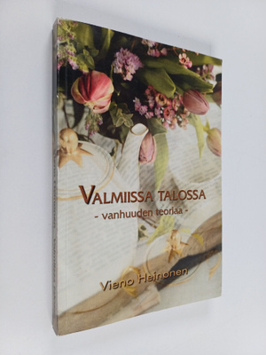 Vieno Heinonen : Valmiissa talossa : vanhuuden teoriaa
