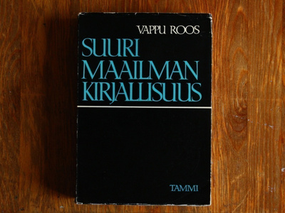 Vappu Roos - Suuri Maailmankirjallisuus (3. lisätty painos)