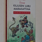Jalmari Finne : Kiljusen Luru marakattina - Mäkelä 1992 - pikkukuva 1