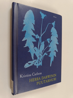 Kristina Carlson : Herra Darwinin puutarhuri