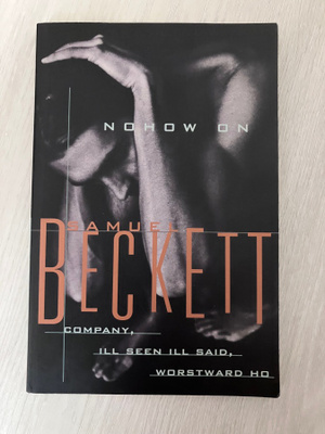 Nohow On - Samuel Beckett