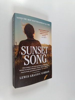 Lewis Grassic Gibbon : Sunset Song