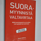 Manu Rekola : Suoramyynnistä valtavirtaa (signeerattu, te... - pikkukuva 1