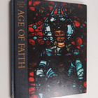 Anne Fremantle : Age of Faith : Great Ages of Man - A his... - pikkukuva 1