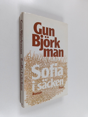 Gun Björkman : Sofia i säcken