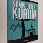 Joli Ballew : Kompuutteri kuriin! : ratkaisut ja vinkit a... - pikkukuva 1