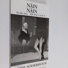 Börje Söderholm : Näin näin : 40 vuotta ammattivalokuvaus... - pikkukuva 1
