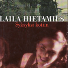 Laila Hietamies, Syksyksi kotiin - pikkukuva 1