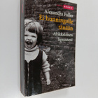 Alexandra Fuller : Ei hunningolle tänään : afrikkalainen ... - pikkukuva 1