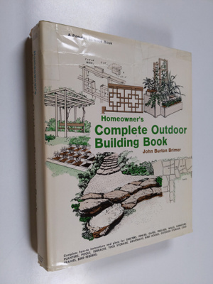 John Burton Brimer : Homeowner's complete outdoor buildin...