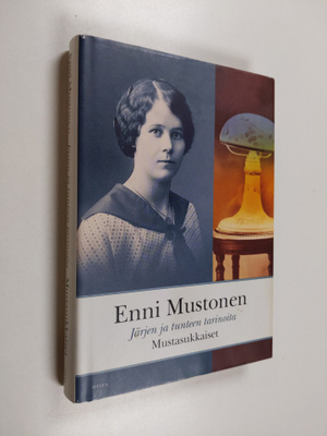 Enni Mustonen : Mustasukkaiset